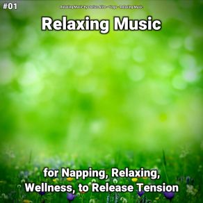 Download track Relaxation Music Pt. 56 Relaxing Music