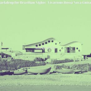 Download track Heavenly Ambience For Brazilian Restaurants Bossa Nova Jazz Bgm