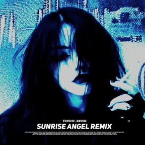 Download track Sunrise Angel (R4ven Remix) Tenshii