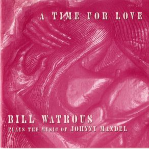 Download track The Shadow Of Your Smile Bill Watrous