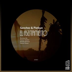 Download track El Asentamiento (Kenshi Kamaro Remix) Pietkun, Ignacio Sánchez