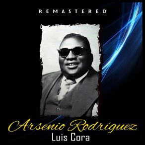 Download track No Nos Entendemos (Remastered) Arseñio Rodríguez