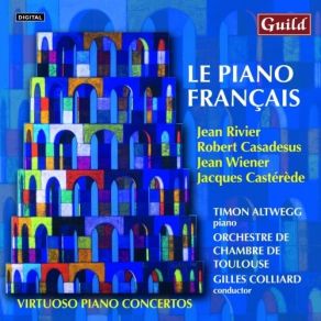 Download track 09-Wiener _ Concerto No 1 Franco Americain For Piano And String Orchestra II. Tres Lent Orchestre De Chambre De Toulouse, Timon Altwegg