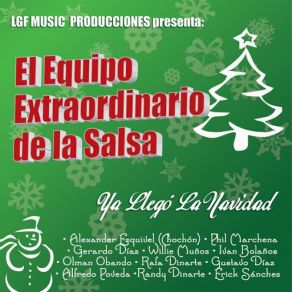 Download track Ya Llego La Navidad El Equipo Extraordinario De La Salsa