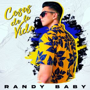 Download track Basta De Mentiras Randy Baby