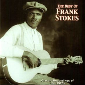 Download track Sweet To Mama Frank Stokes