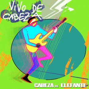 Download track Visionarios (En Vivo) Cabeza De Elefante