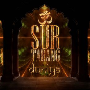 Download track Duniya Surtarang