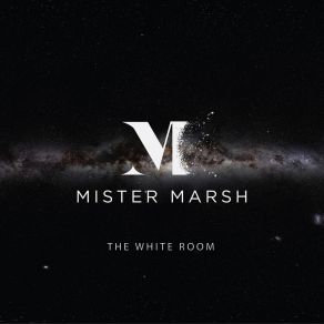 Download track The White Room Mister Marsh