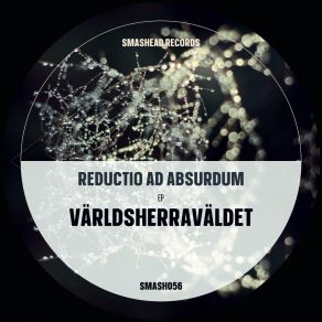 Download track Reductio Ad Absurdum Världsherraväldet