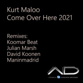 Download track Come Over Here 2021 (Koomar Beat Remix) Kurt MalooKoomar Beat