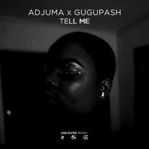 Download track Tell Me (Dub Mix) Gugupash