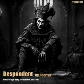 Download track Despondent (DJ Johan Weiss Remix) JiberishDJ Johan Weiss