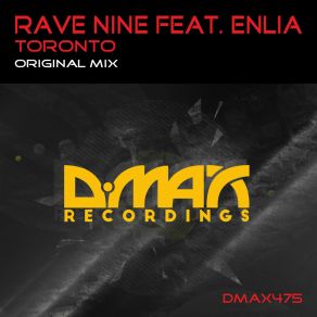 Download track Toronto (Original Mix) Enlia, Rave Nine