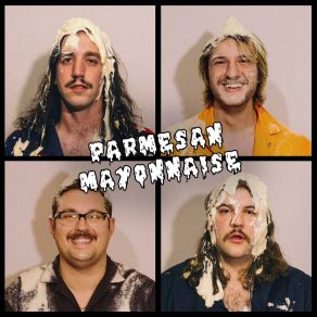 Download track Babies Parmesan Mayonnaise