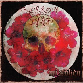 Download track Mistaken Blossom Death