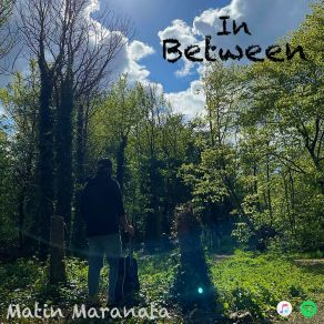 Download track In Between Matin Maranata