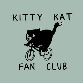 Download track Round And Round We Go Kitty Kat Fan Club