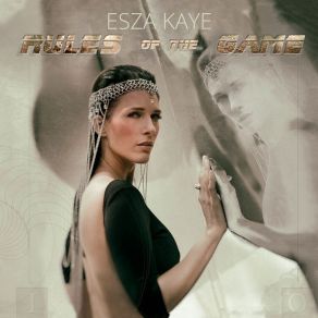 Download track Rules Of The Game Esza Kaye