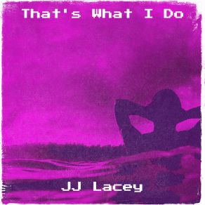 Download track You Saw The Sun JJ Lacey