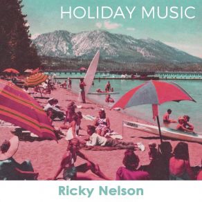 Download track There Goes My Baby Ricky Nelson