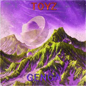 Download track Toyz Genga