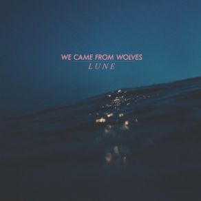 Download track This Never Gets Easy We Came From Wolves