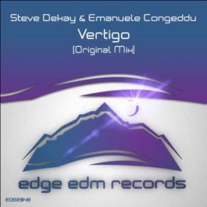 Download track Vertigo (Original Mix) Steve Dekay, Emanuele Congeddu