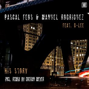 Download track His Story (Original Mix) D. LeePascal F. E. O. S., Manuel Rodriguez