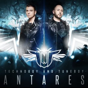 Download track Antares (Radio Edit) TNT A. K. A. Technoboy 'N' Tuneboy