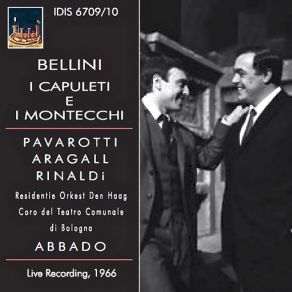 Download track I Capuleti E I Montecchi, Act II: Act II Scene 2: Ella E Morta, O Sciagurato (Romeo, Tebaldo) Giacomo Aragall