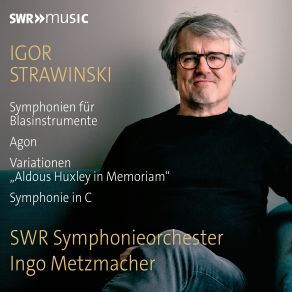 Download track Stravinski Variations „Aldous Huxley In Memoriam“ Ingo Metzmacher, SWR Symphonieorchester