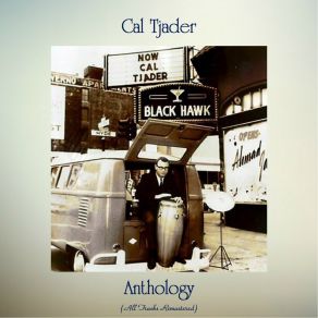 Download track All The Things You Are (Remastered 2016) Cal Tjader