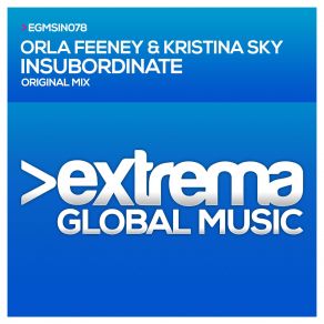 Download track Insubordinate (Original Mix) Orla Feeney, Kristina Sky