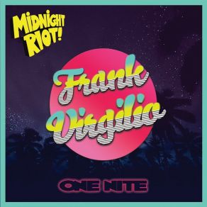 Download track One Nite Frank Virgilio