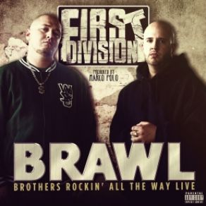 Download track B. R. A. W. L. (Clean) First DivisionThe Clean