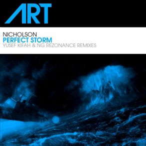 Download track Perfect Storm (NG Rezonance Remix) Nicholson