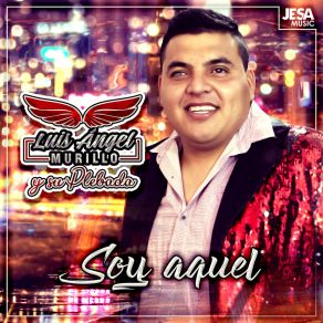 Download track El Hombre Que Ella Ve Luis Ángel Murillo