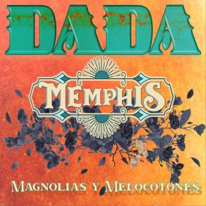 Download track La Oruga Dada Memphis