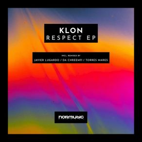 Download track Respect (Javier Lugardo Remix) KlonJavier Lugardo