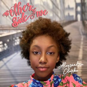 Download track The Other Side Of Me Alessandra Clarke