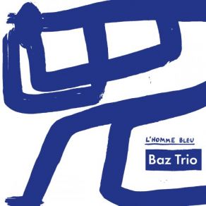 Download track Underwater Baz Trio