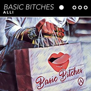 Download track Basic Bitches (Radio Edit) Alli