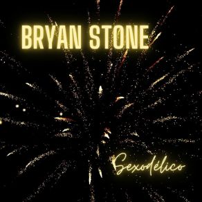 Download track Sexodélico Bryan Stone