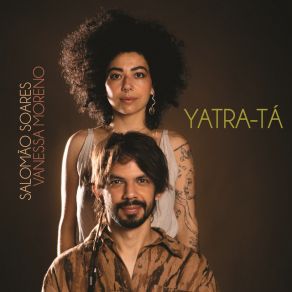 Download track Yatra-Tá Vanessa Moreno, SALOMÃO SOARES