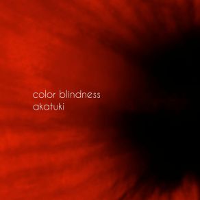 Download track Color Blindness Akatuki