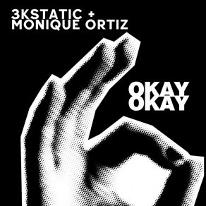 Download track Okay, Okay (Hypno Soundsystem Remix) Monique OrtizHypno Soundsystem