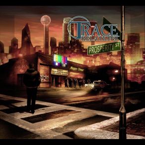 Download track Last Call (At The Color Bar) Trace Relations