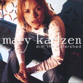 Download track She Mary Karlzen