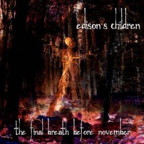 Download track Final Breath Edison'S Children